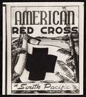 American Red Cross in South Pacific: Pictorial Story of the A. R. C.
